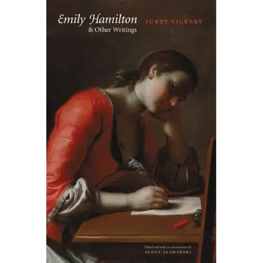 Emily Hamilton and Other Writings