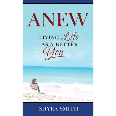 Anew: Living Life As A Better You