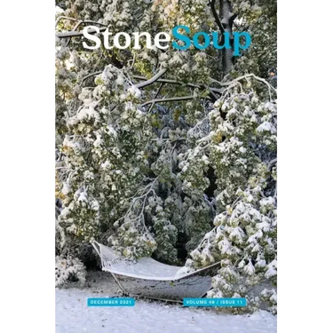 Stone Soup Magazine: December 2021