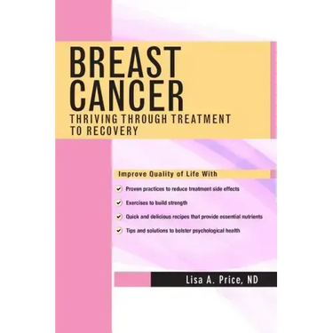 Breast Cancer: Thriving Through Treatment to Recovery