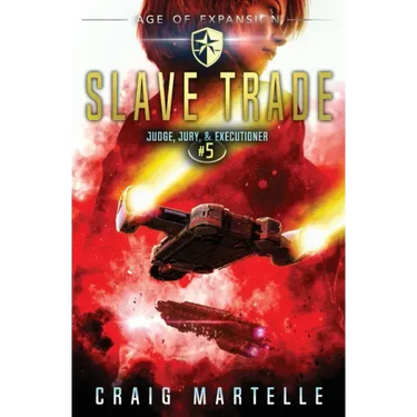 Slave Trade: Judge, Jury, & Executioner Book 5