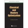 Classical and Modern Optimization