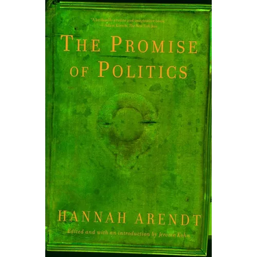 The Promise of Politics
