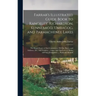 Farrar's Illustrated Guide Book to Rangeley, Richardson, Kennebago, Umbagog, and Parmachenee Lakes: The Head-Waters of the Connecticut, Dixville Notch