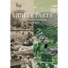 Guilty Party: The International Community in Afghanistan