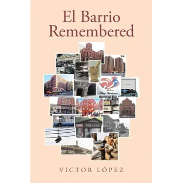 El Barrio Remembered