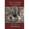 Murder on Broadway: A HIstory of Homicide in Hanover
