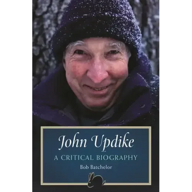 John Updike: A Critical Biography