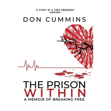 The Prison Within: A Memoir of Breaking Free