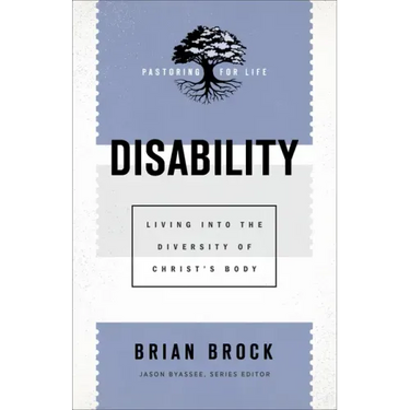 Disability: Living Into the Diversity of Christ's Body