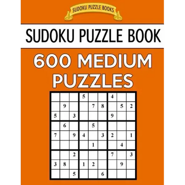 Sudoku Puzzle Book, 600 MEDIUM Puzzles: Single Difficulty Level For No Wasted Puzzles