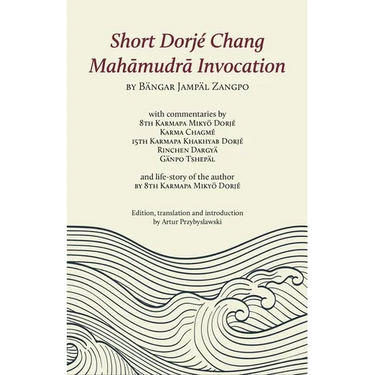 Short Dorjé Chang Mahamudra Invocation