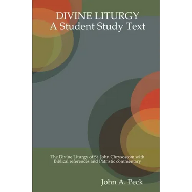 Divine Liturgy: A Student Study Text