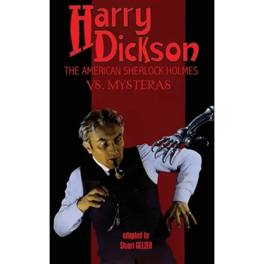 Harry Dickson, the American Sherlock Holmes, vs. Mysteras
