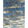 South Carolina 1740 Jury List