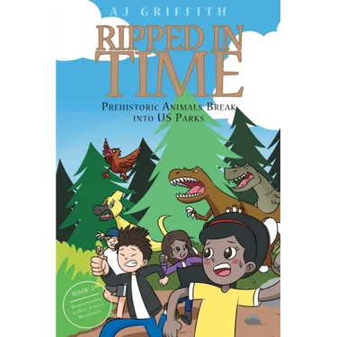 Ripped in Time Prehistoric Animals Break into US Parks Book 2: Herrerasaurus in High Schells Wilderness