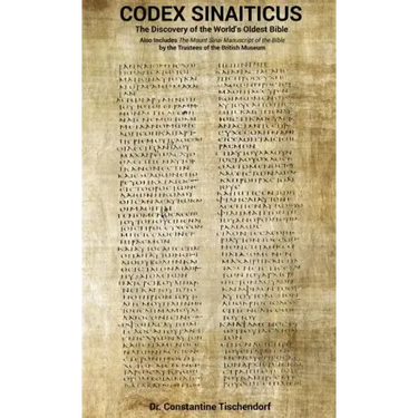 Codex Sinaiticus: The Discovery of the World's Oldest Bible