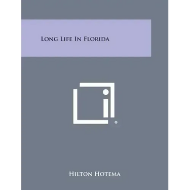 Long Life in Florida