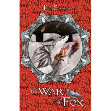 The War and the Fox: Calatians Book 3