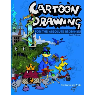 Cartoon Drawing: For The Absolute Beginner