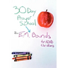 30 Day Prayer School