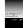The Adventure of the Norwood Builder Sherlock Holmes: (Arthur Conan Doyle Classics Collection)