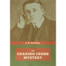 The Charing Cross Mystery
