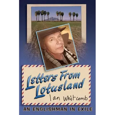 Letters From Lotusland
