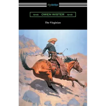 The Virginian (with an Introduction by Struthers Burt)