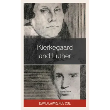 Kierkegaard and Luther