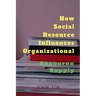 How Social Resource Influences Organizational