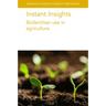 Instant Insights: Biofertiliser Use in Agriculture