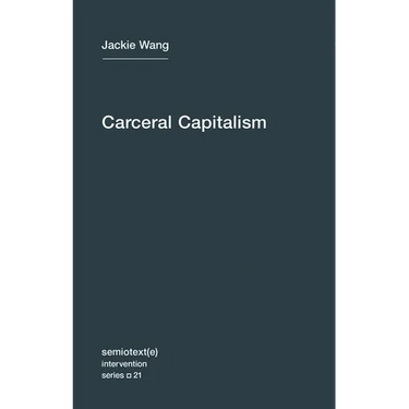 Carceral Capitalism