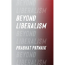 Beyond Liberalism