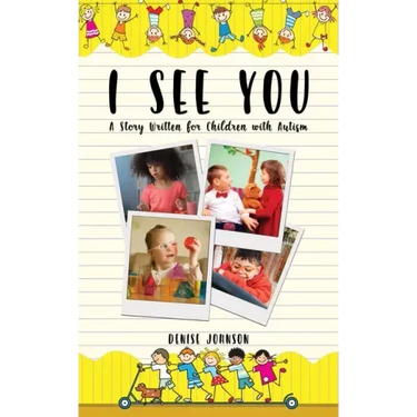 I See You: A Story Written for Children with Autism