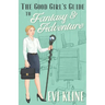 The Good Girl's Guide to Fantasy and Adventure