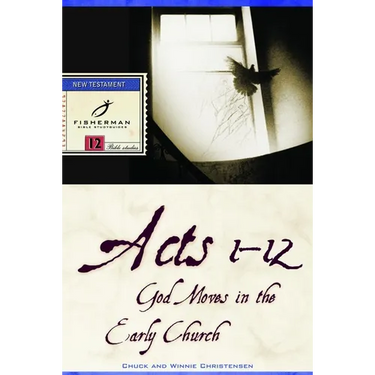 Acts 1-12: God Moves in the Early Church