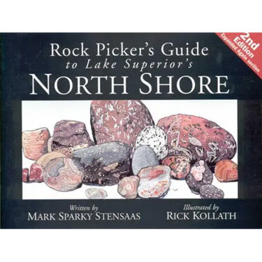 Rock Pickers Guide to Lake Superior's North Shore
