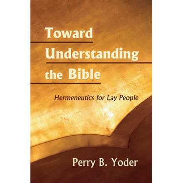 Toward Understanding the Bible