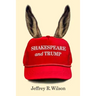 Shakespeare and Trump