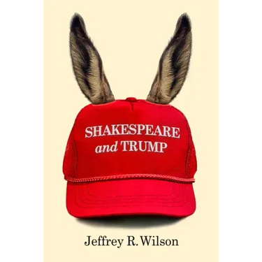 Shakespeare and Trump