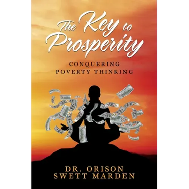 The Key to Prosperity: Conquering Poverty Thinking