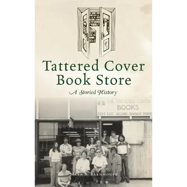 Tattered Cover Book Store: A Storied History
