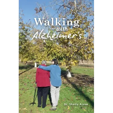 Walking with Alzheimers: A Thirty Year Journey