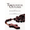 Theological Outlines