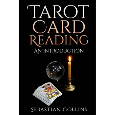 Tarot Card Reading: An Introduction: Beginners Guide Learning, The Ultimate Secret Of Professional Fortune Telling, Beginners Guide, Readi