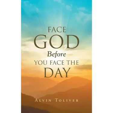 Face God Before You Face The Day