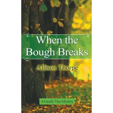 When the Bough Breaks