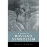 A History of Russian Symbolism