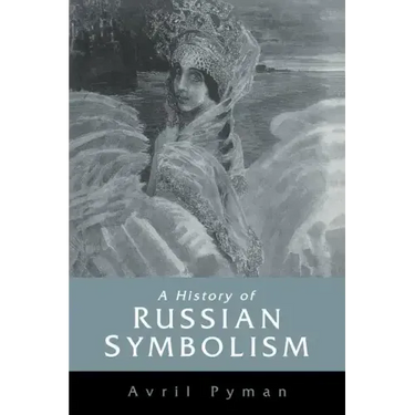 A History of Russian Symbolism